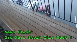 Wild Weather :Another Hail Storm! 3rd This Week