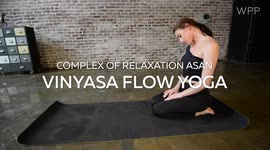 Vinyasa flow yoga: Complex of relaxation asan