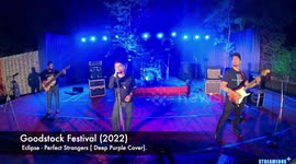Eclipse - Perfect Strangers [Cover] Live @ Goodstock Festival (2022).