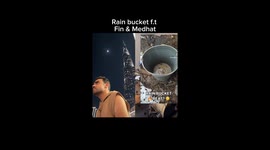 Beatboxing with the Rain bucket beat