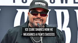 Ice Cube shares how he measures a film's success