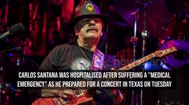 NEWS OF THE WEEK: Carlos Santana hospitalised after medical emergency during sound check