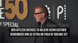 Ben Affleck refuses to believe Kevin Costner remembers him as extra on Field of Dreams set