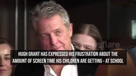 Hugh Grant rants about screen use in schools