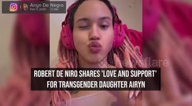 Robert De Niro shares 'love and support' for transgender daughter Airyn
