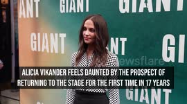 Alicia Vikander 'daunted' to return to stage for first time in 17 years