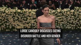 Lorde candidly discusses eating disorder battle and her gender