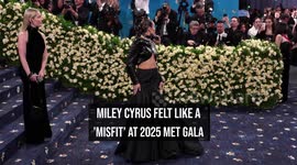 Miley Cyrus felt like a 'misfit' at 2025 Met Gala