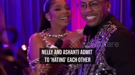 Nelly and Ashanti admit to 'hating' each other