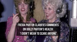 Freida Parton clarifies comments on Dolly Parton's health: 'I didn't mean to scare anyone'