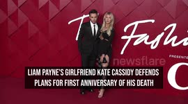 Liam Payne's girlfriend Kate Cassidy defends plans for first anniversary of his death