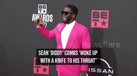 IN CASE YOU MISSED IT: Sean 'Diddy' Combs 'woke up with a knife to his throat'