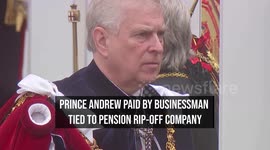 Prince Andrew Paid By Businessman Tied To Pension Rip-Off Company
