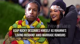 A$AP Rocky describes himself as Rihanna's 'loving husband' amid marriage rumours