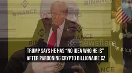 Trump Says He Has “No Idea Who He Is” After Pardoning Crypto Billionaire CZ
