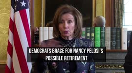 Democrats Brace for Nancy Pelosi's Possible Retirement