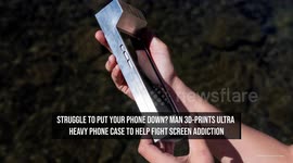 Struggle to put your phone down? Man 3D-prints ultra heavy phone case to help fight screen addiction