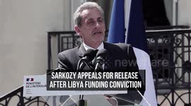 Sarkozy Appeals for Release After Libya Funding Conviction