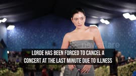 Lorde forced to cancel concert after 'ruthless' bout of food poisoning