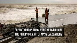 Super Typhoon Fung-Wong Kills Four in the Philippines After Mass Evacuations