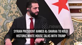Syrian President Ahmed al-Sharaa to Hold Historic White House Talks with Trump