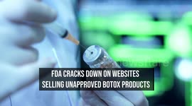FDA Cracks Down On Websites Selling Unapproved Botox Products