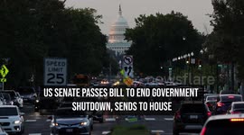US Senate Passes Bill to End Government Shutdown, Sends to House