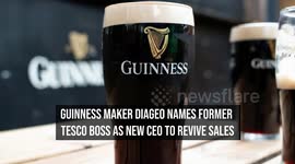 Guinness Maker Diageo Names Former Tesco Boss As New CEO To Revive Sales
