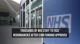 Thousands of NHS Staff to Face Redundancies After £1bn Funding Approved
