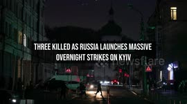 Three Killed as Russia Launches Massive Overnight Strikes on Kyiv