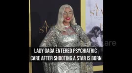 Lady Gaga entered psychiatric care after shooting A Star Is Born