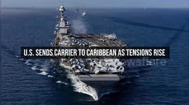 U.S. Sends Carrier to Caribbean as Tensions Rise