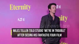 Miles Teller told studio 'we're in trouble' after seeing his Fantastic Four film