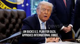 UN Backs U.S. Plan for Gaza, Approves International Force