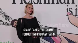 NEWS OF THE WEEK: Claire Danes felt 'shame' for getting pregnant at 44