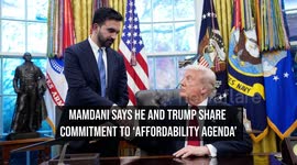 Mamdani Says He and Trump Share Commitment to 'Affordability Agenda'