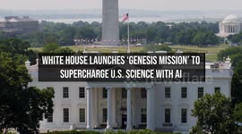 White House Launches 'Genesis Mission' to Supercharge U.S. Science With AI