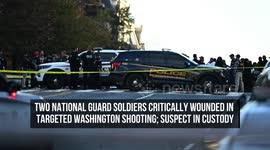 Two National Guard Soldiers Critically Wounded in Targeted Washington Shooting; Suspect in Custody