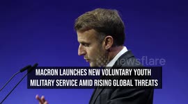 Macron Launches New Voluntary Youth Military Service Amid Rising Global Threats