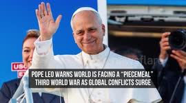 Pope Leo Warns World Is Facing a “Piecemeal” Third World War as Global Conflicts Surge