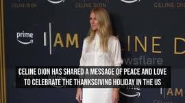 IN CASE YOU MISSED IT: Celine Dion shares message of peace at Thanksgiving