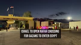 Israel to open Rafah crossing for Gazans to enter Egypt