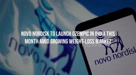 Novo Nordisk to Launch Ozempic in India This Month Amid Growing Weight-Loss Market
