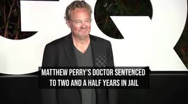 IN CASE YOU MISSED IT: Matthew Perry's doctor sentenced to two and a half years in jail