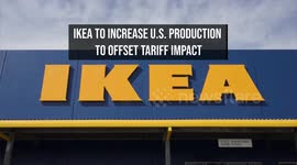 IKEA to Increase U.S. Production to Offset Tariff Impact