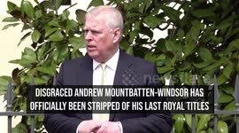 NEWS OF THE WEEK: Andrew Mountbatten-Windsor officially stripped of last royal titles