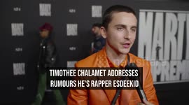 Timothee Chalamet addresses rumours he's rapper EsDeeKid