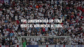 Fans Condemn World Cup Ticket Prices as 'Monumental Betrayal'