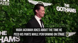 Hugh Jackman jokes about the time he peed his pants while performing on stage