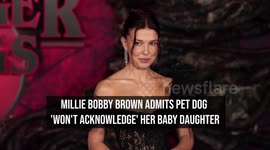 NEWS OF THE WEEK: Millie Bobby Brown admits pet dog 'won't acknowledge' her baby daughter